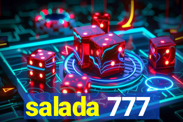 salada 777